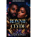 Ronnie and Clyde: A Gang Love Story