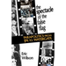 The Spectacle of the False-Flag: Parapolitics from JFK to Watergate