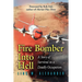 Fire Bomber Into Hell: A Story of Survival in a Deadly Occupation