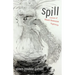 Spill: Scenes of Black Feminist Fugitivity