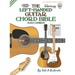 The Left-Handed Guitar Chord Bible: Standard Tuning 3,024 Chords