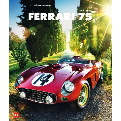 Ferrari 75: 1947-2022