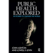Public Health Explored: 50 Stories to Change the World
