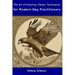 The Art of Falconry: Classic Techniques for Modern-Day Practitioners