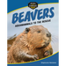 Beavers: Aquamammals to the Rescue