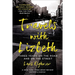 Travels with Lizbeth: Three Years on the Road and on the Streets