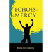 Echoes of Mercy