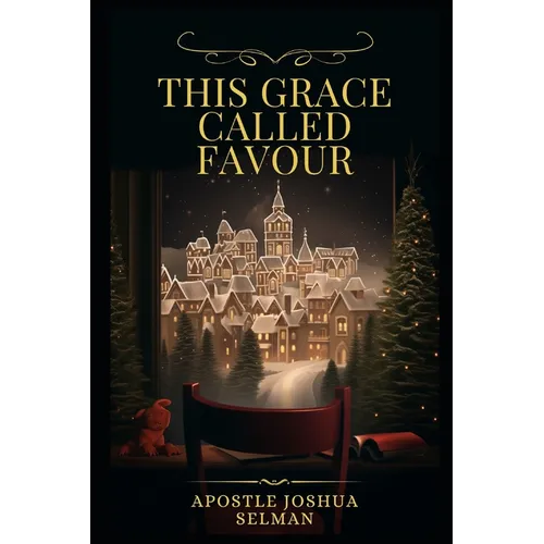 This Grace Called Favour