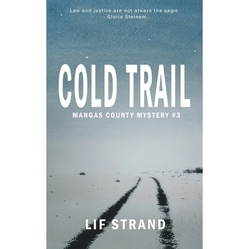 Cold Trail Mangas County Mysteries Book 3