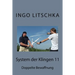 System der Klingen 11: Doppelte Bewaffnung