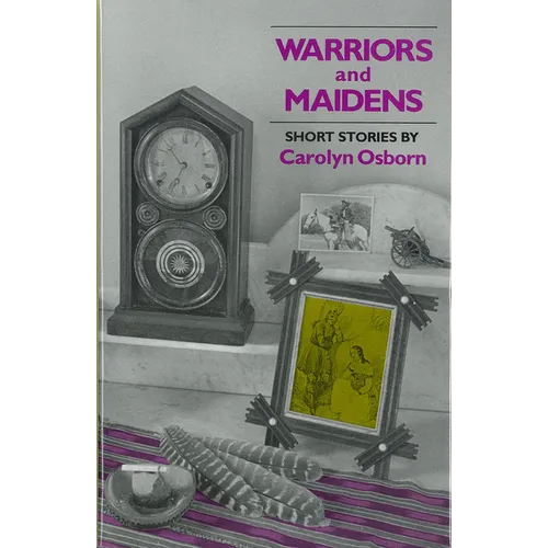 Warriors and Maidens