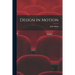 Design in Motion