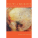 The Will to Create: Goethe's Philosophy of Nature