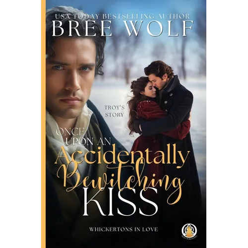 Once Upon an Accidentally Bewitching Kiss