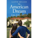 The American Dream: Love, Lust, and Lies