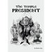 The Temple President