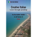 Creative Italian: Learn through speaking