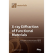 X-ray Diffraction of Functional Materials