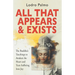 All that Appears and Exists: A Spiritual Guide for Life on Earth