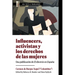 Influencers, Activistas Y Los Derechos de Las Mujeres: Una Publicación de El Divorcio En España