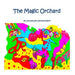 The Magic Orchard - A Law of Attraction Kids Book: An Attractwins Children's Book