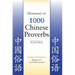 Dictionary of 1000 Chinese Proverbs, Revised Edition