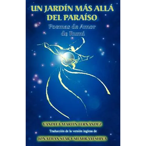 Un jardin mas alla del paraiso - Poemas de Amor de Rumi
