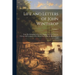 Life and Letters of John Winthrop: From His Embarkation for New England in 1630, With the Charter and Company of the Massachusetts Bay, to His Death i