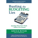 Busting the Budgeting Lies: Spending Plans Don't Work - What to Do Instead