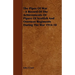 The Pipes of War - A Record of the Achievements of Pipers of Scottish and Overseas Regiments During the War 1914-18