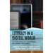 Literacy in a Digital World: The Evolution and Development of Literacy Proficiency