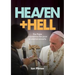 Heaven and Hell: The Pope condemns the poor to eternal poverty