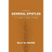 A Study of General Epistles Vol. 1: James, First & Second Peter