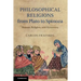 Philosophical Religions from Plato to Spinoza