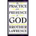 The Practice of the Presence of God