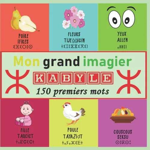 Mon grand imagier Kabyle 150 premiers mots