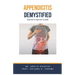 Appendicitis Demystified: Doctor's Secret Guide