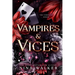 Vampires & Vices: The Complete Series