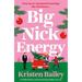 Big Nick Energy: A Totally Hilarious and Heartwarming Holiday Rom-Com