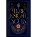 The Dark Knight of the Souls