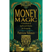 Money Magic: A Handbook of Spells and Charms for Prosperity
