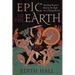 Epic of the Earth: Reading Homer's Iliad in the Fight for a Dying World