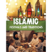 Islamic Festivals and Traditions