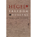 Hegel and the Freedom of Moderns