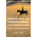 There Are No Problem Horses, Only Problem Riders