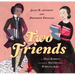 Two Friends: Susan B. Anthony and Frederick Douglass