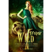 Forever Wild: A Paranormal Shifter Romance Forever Loved Series Book Three