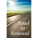 Road to Renewal: Seven Prayers That Will Change You