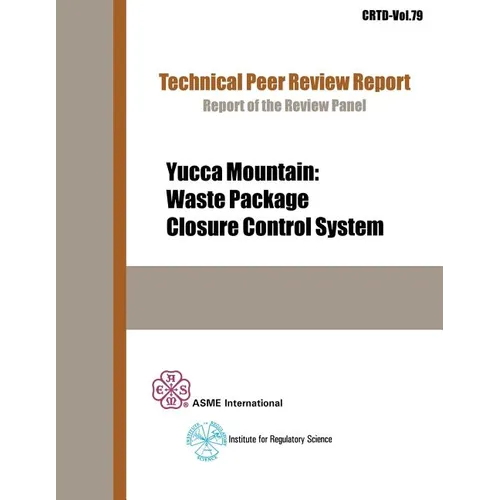 Yucca Mountain: Waste Package Closure Control System