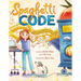 Spaghetti Code: A Story about Problem-Solving, Pasta, and the Power of Big Ideas